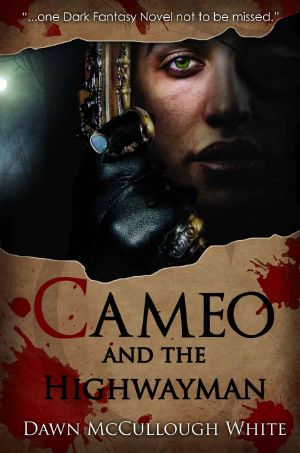 [Trilogy of Shadows 02] • Cameo and the Highwayman